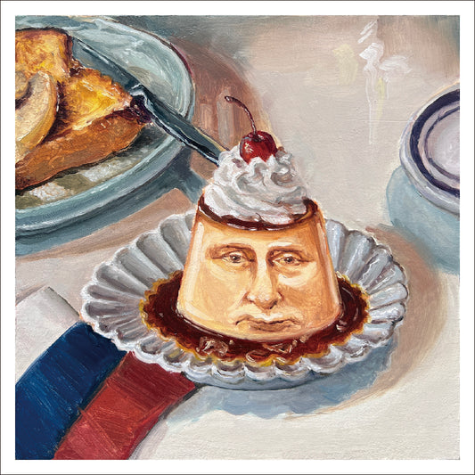 Putin pudding (print)